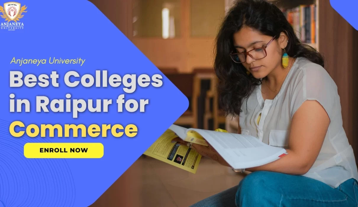 Best Colleges in Raipur for Commerce