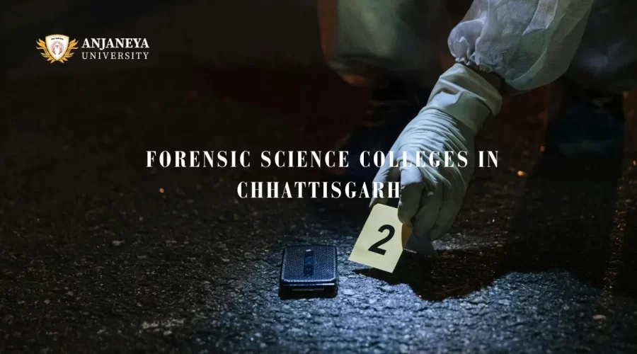 Forensic Science Colleges in Chhattisgarh