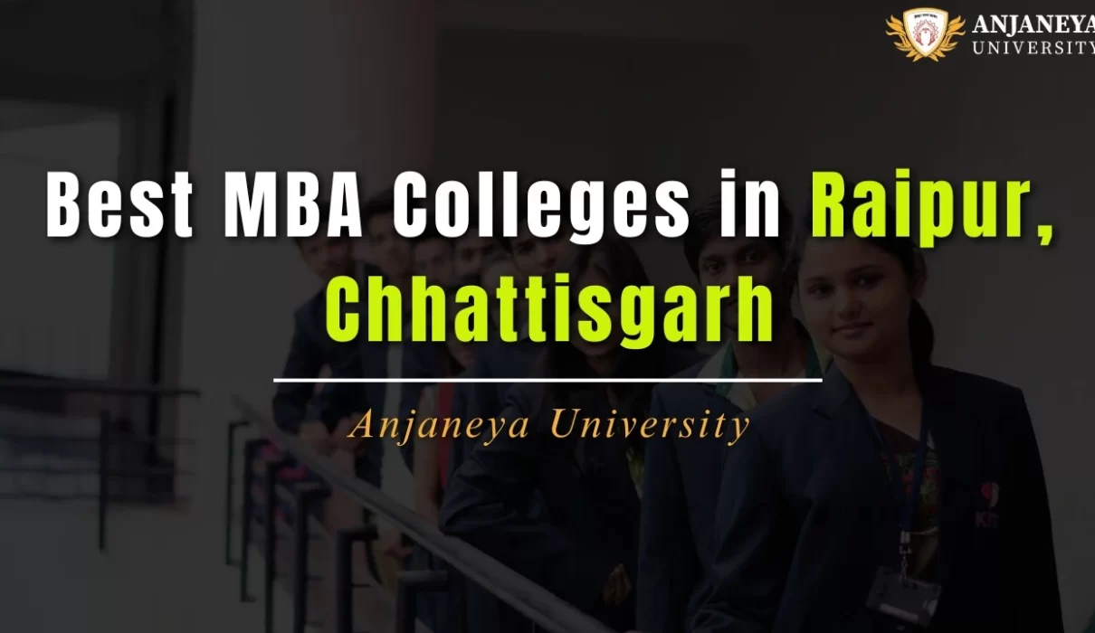 Best MBA Colleges in Raipur, Chhattisgarh