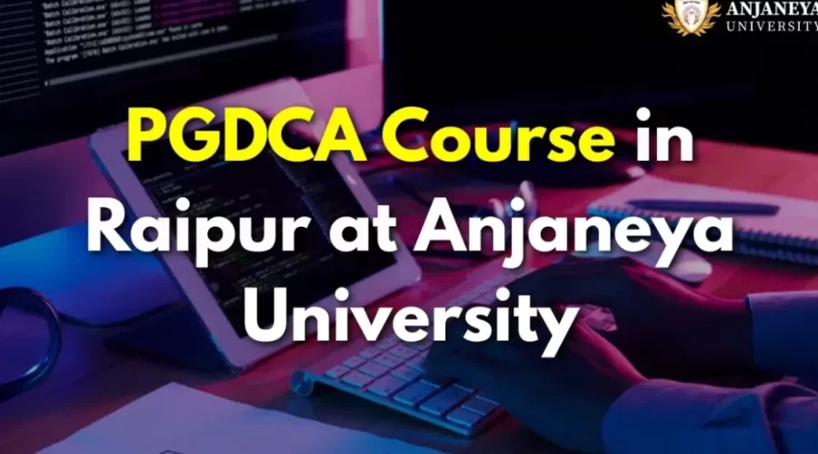 PGDCA course in Raipur at Anjaneya University displayed on a digital workspace background with coding screens.