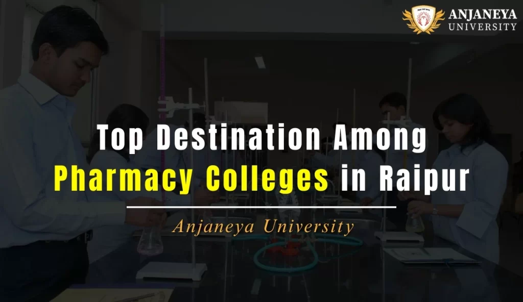 Students conducting lab experiments in a pharmacy laboratory at Anjaneya University with the text “Top Destination Among Pharmacy Colleges in Raipur.”