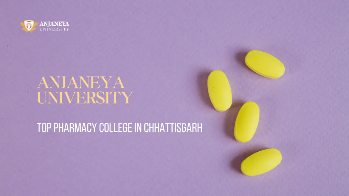 Anjaneya University banner showcasing yellow tablets on a purple background, highlighting it as a top pharmacy college in Chhattisgarh