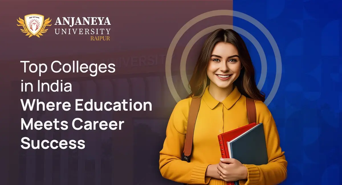 Anjaneya University: Top Colleges in India