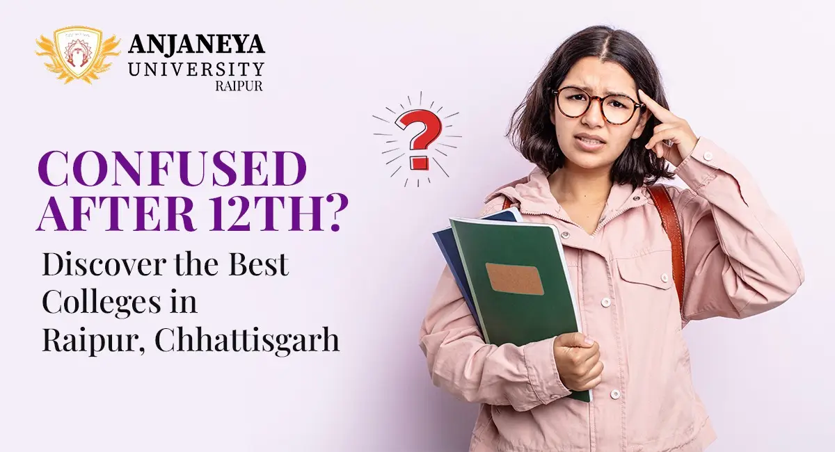 Best Colleges in Raipur Chhattisgarh