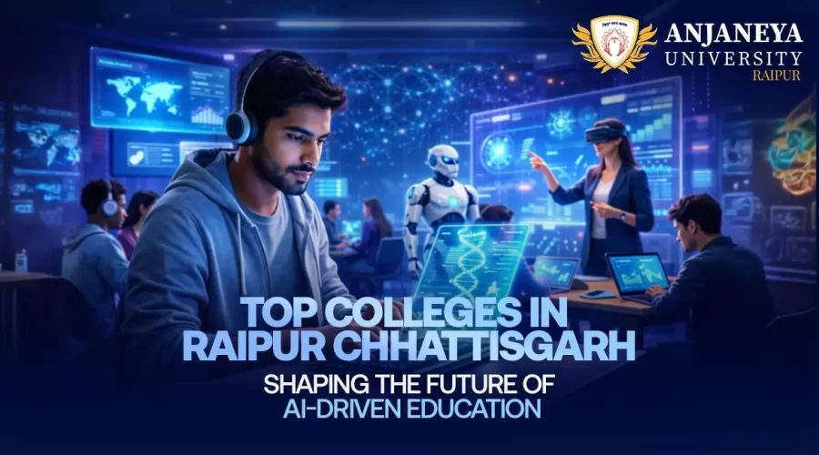 Top Colleges in Raipur Chhattisgarh