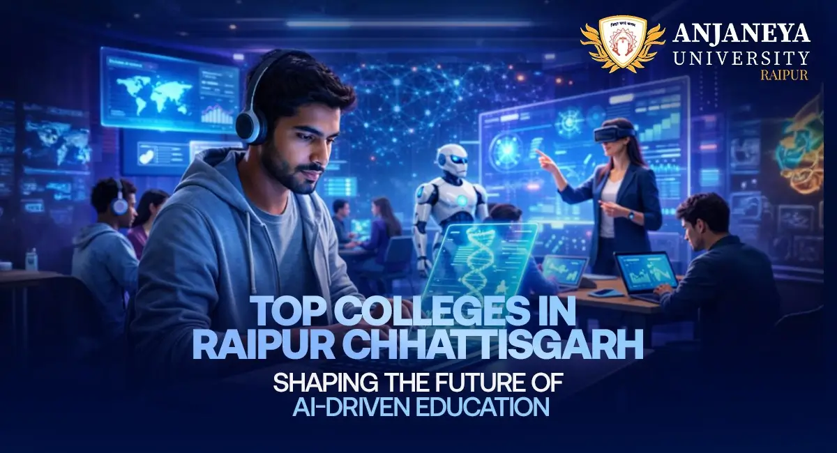 Top Colleges in Raipur Chhattisgarh