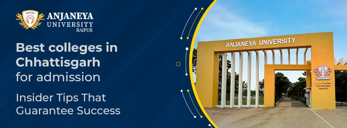 best colleges in Chhattisgarh for admission.
