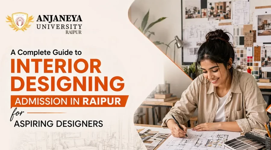 Interior Design Admission in Raipur