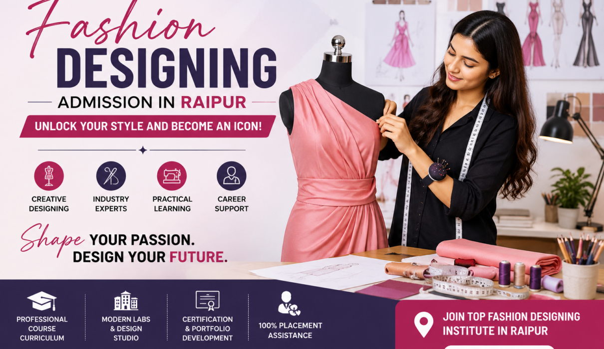 Fashion Designing Admission in Raipur