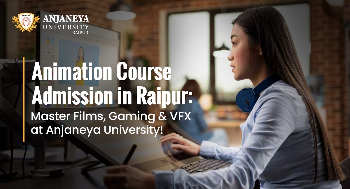 animation course admission in Raipur