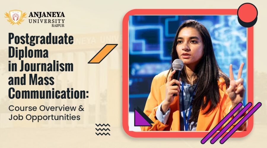 postgraduate diploma in journalism and mass communication